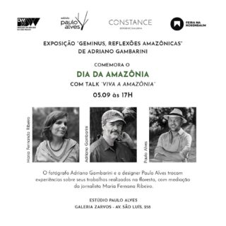 Nesta data em que comemoramos o Dia da Amazônia, o fotógrafo Adriano Gambarini (@adrianogambarini ) e o designer Paulo Alves ( @pauloalvesdesign ) trocam experiências sobre seus trabalhos realizados na floresta, com mediação da jornalista Maria Fernanda Ribeiro ( @mfaribeiro )

Exposição “Geminus, Reflexões Amazônicas” de Adriano Gambarini.

05 a 10.09
Estúdio Paulo Alves 
Galeria Zarvos - Av. São Luis, 258

Design Weekend Centro 2022 

@mfaribeiro 
@adrianogambarini 
@pauloalvesdesign 
@feiranarosenbaum 

#ConstanceGaleria
